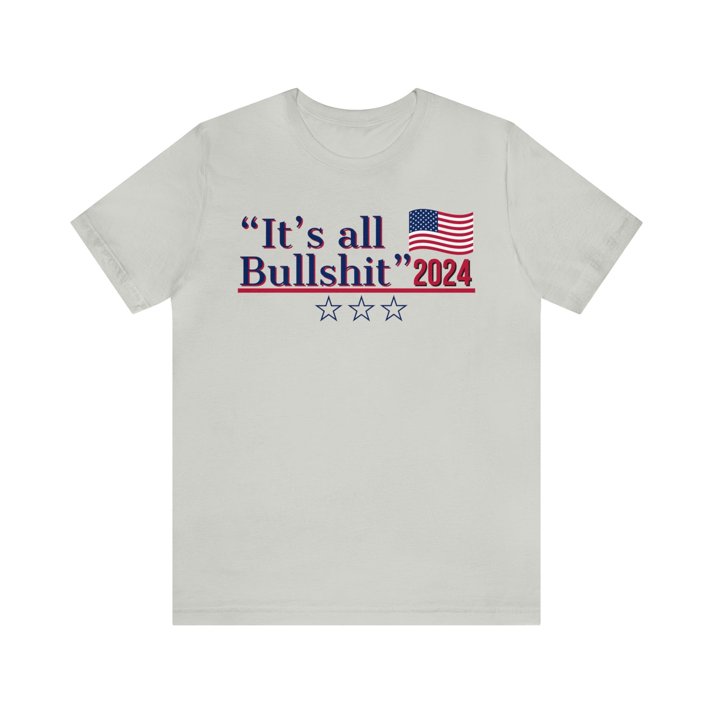 It’s All BS Presidential Pun Unisex Jersey Short Sleeve Tee