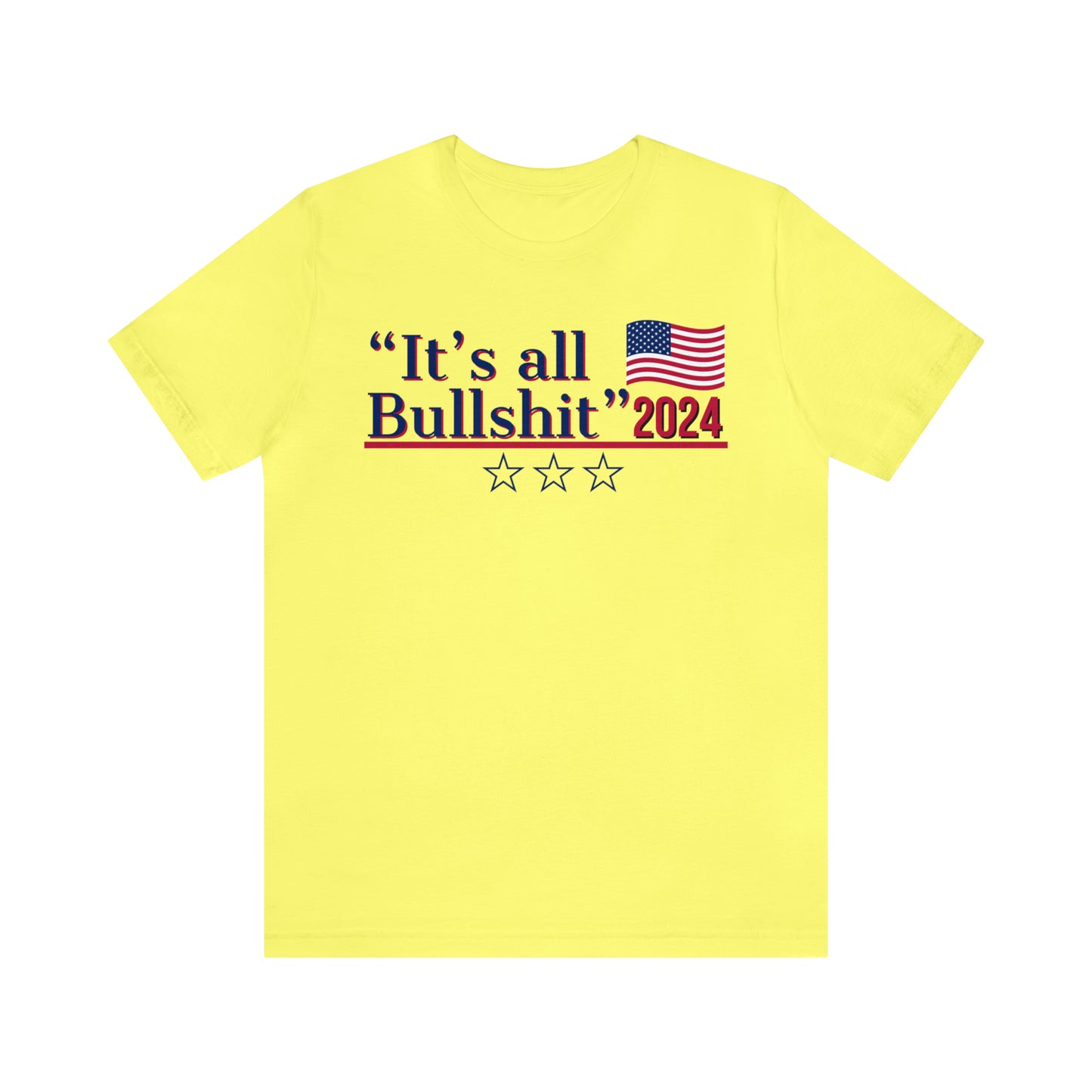 It’s All BS Presidential Pun Unisex Jersey Short Sleeve Tee