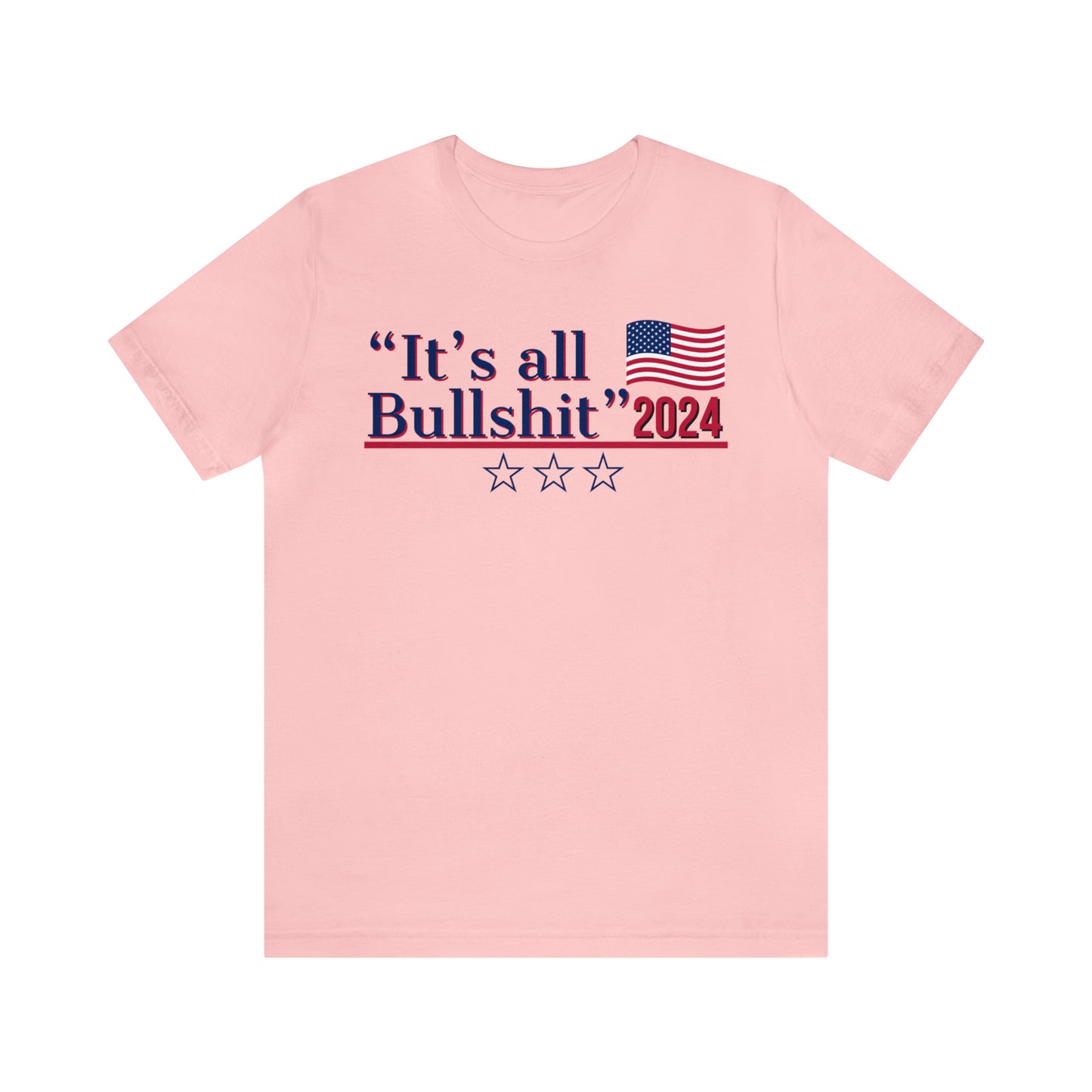 It’s All BS Presidential Pun Unisex Jersey Short Sleeve Tee