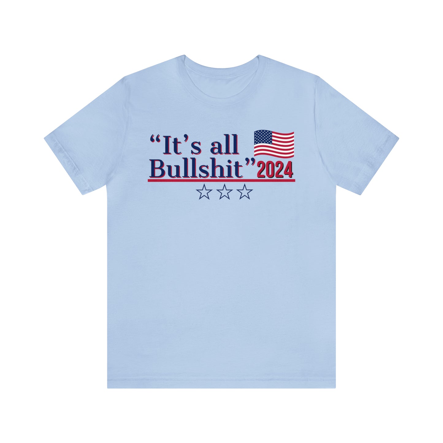 It’s All BS Presidential Pun Unisex Jersey Short Sleeve Tee