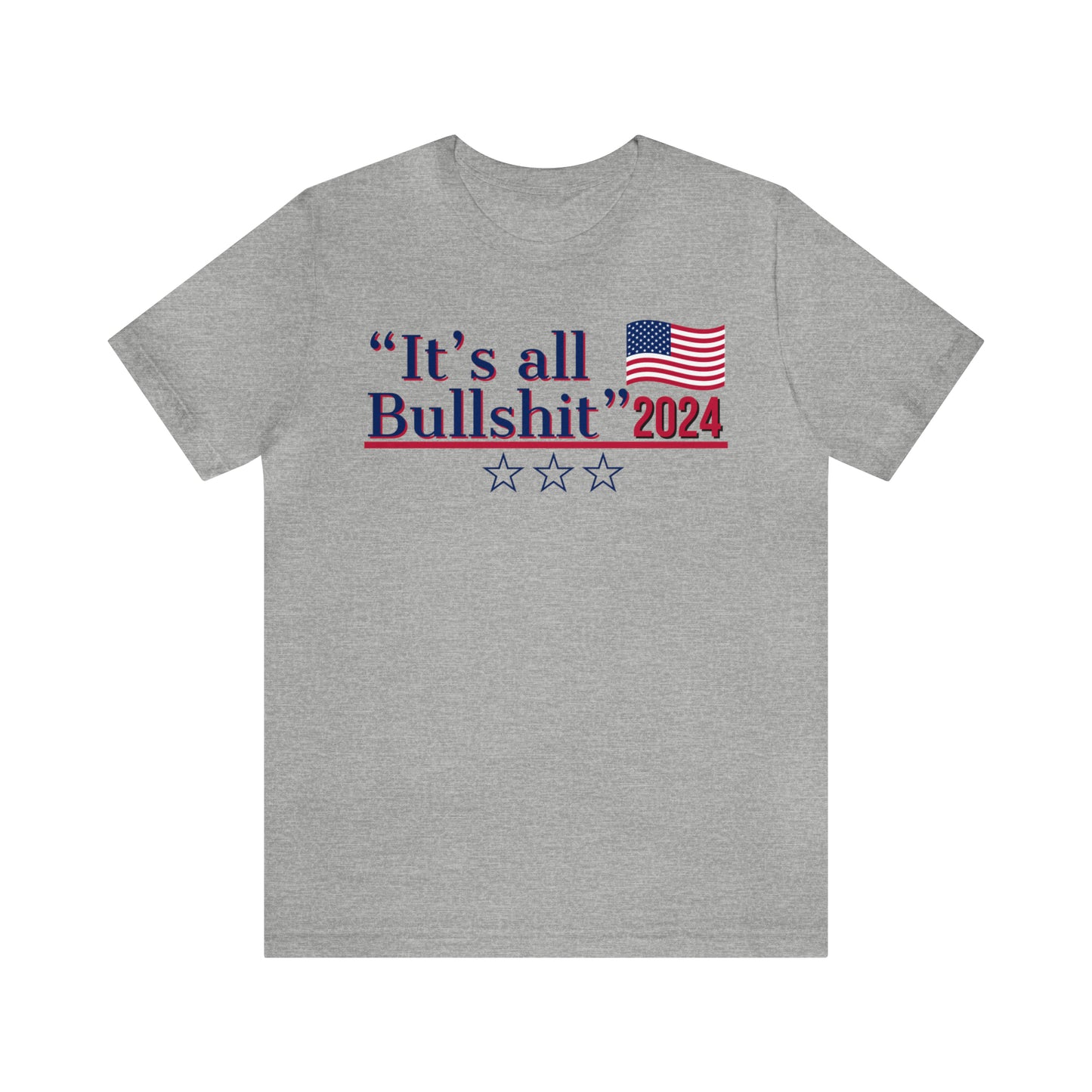 It’s All BS Presidential Pun Unisex Jersey Short Sleeve Tee