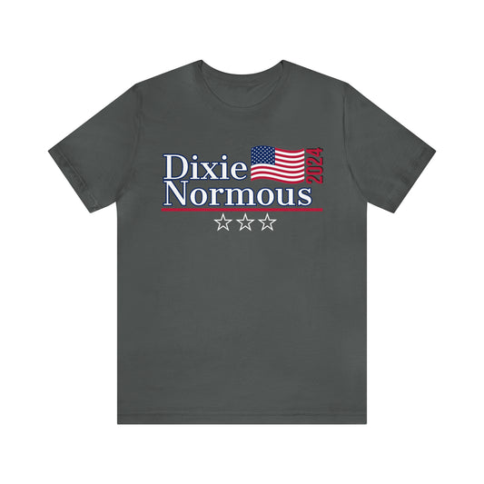 Dixie Normous Presidential Pun Unisex Jersey Short Sleeve Tee